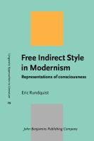 Free indirect style in modernism representations of consciousness /