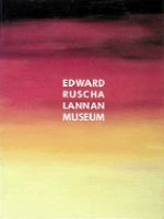 Edward Ruscha, Lannan Museum.