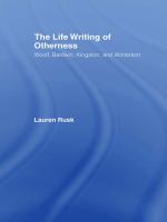 The life writing of otherness Woolf, Baldwin, Kingston, and Winterson /