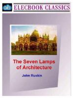 Seven Lamps of Architecture.
