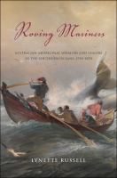 Roving mariners Australian aboriginal whalers and sealers in the southern oceans, 1790-1870 /