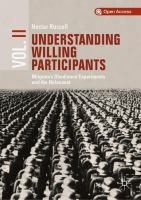 Understanding Willing Participants, Volume 2 Milgram’s Obedience Experiments and the Holocaust /
