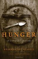 Hunger : an unnatural history /