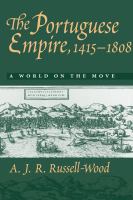 The Portuguese Empire, 1415-1808 : a world on the move /