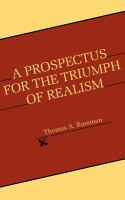 A prospectus for the triumph of realism /