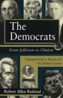 The Democrats : from Jefferson to Clinton /