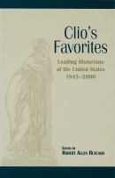 Clio's Favorites : Leading Historians of the U. S., 1945-2000.