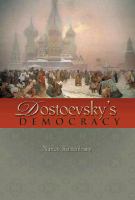 Dostoevsky's democracy /