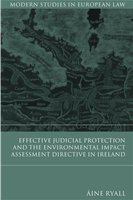 Effective judicial protection and the environmental impact assessment directive in Ireland