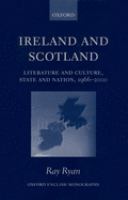 Ireland and Scotland : literature and culture, state and nation, 1966-2000 /