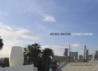 Michael Maltzan : alternate ground /