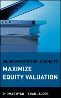 Using investor relations to maximize equity valuation