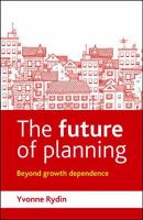 The future of planning : beyond growth dependence /