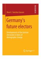 Germany’s future electors Developments of the German electorate in times of demographic change /