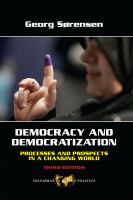 Democracy and democratization processes and prospects in a changing world /