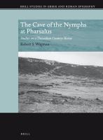 The Cave of the Nymphs at Pharsalus : Studies on a Thessalian Country Shrine.