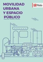 Movilidad urbana y espacio publico : reflexiones, metodos y contextos.