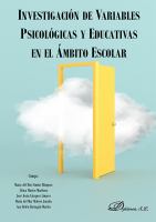 Investigacion de variables psicologicas y educativas en el ambito escolar