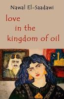 Love in the kingdom of oil /