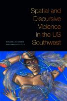 Spatial & discursive violence in the US Southwest