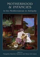 Motherhood and infancies in the Mediterranean in antiquity