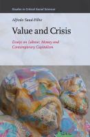 Value and crisis essays on labour, money and contemporary capitalism /