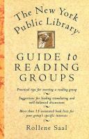 The New York Public Library guide to reading groups /