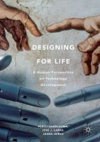 Designing for Life A Human Perspective on Technology Development /