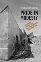 Pride in modesty : modernist architecture and the vernacular tradition in Italy /