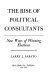 The rise of political consultants : new ways of winning elections /