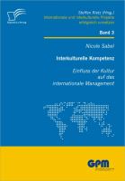 Interkulturelle Kompetenz : Einfluss der Kultur auf das internationale Management.