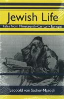 Jewish life : tales from nineteenth-century Europe /