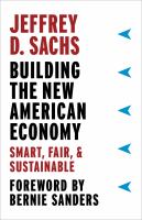 Building the New American Economy : Smart, Fair, and Sustainable.