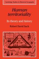 Human territoriality : its theory and history /