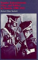 Popular entertainment, class, and politics in Munich, 1900-1923 /