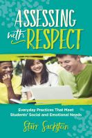 Assessing with respect everyday practices that meet students' social and emotional needs /