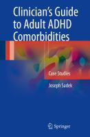 Clinician’s Guide to Adult ADHD Comorbidities Case Studies /