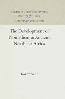 The development of nomadism in ancient northeast Africa /