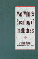 Max Weber's Sociology of Intellectuals.