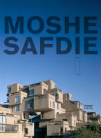 Moshe Safdie I /