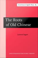 Roots of Old Chinese.