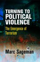 Turning to political violence : the emergence of terrorism /