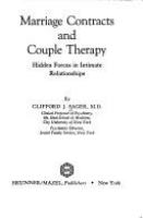 Marriage contracts and couple therapy : hidden forces in intimate relationships /