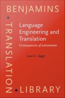 Language Engineering and Translation : Consequences of automation.