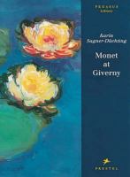 Monet at Giverny /