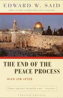 The end of the peace process : Oslo and after /