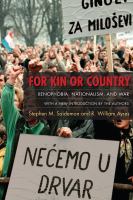 For kin or country : xenophobia, nationalism, and war /