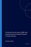 L'écriture : lien de mère à fille chez Jeanne Hyvrard, Chantal Chawaf, et Annie Ernaux /