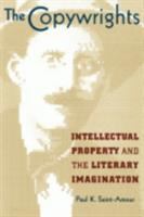 The copywrights : intellectual property and the literary imagination /