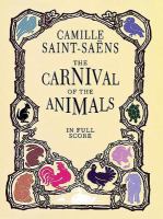 The carnival of the animals : grand zoological fantasy for eleven players /